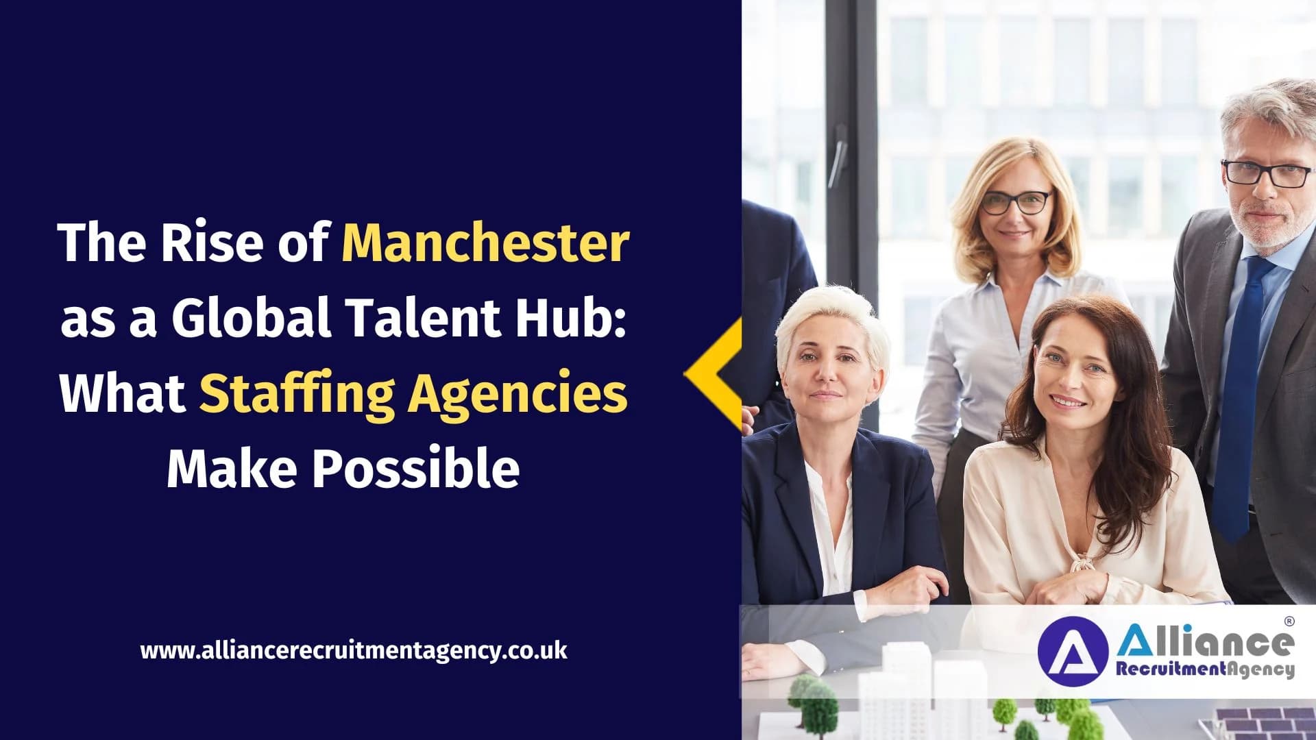 The Rise of Manchester as a Global Talent Hub: What Staffing Agencies Make Possible The Rise of Manchester as a Global Talent Hub: What Staffing Agencies Make Possible