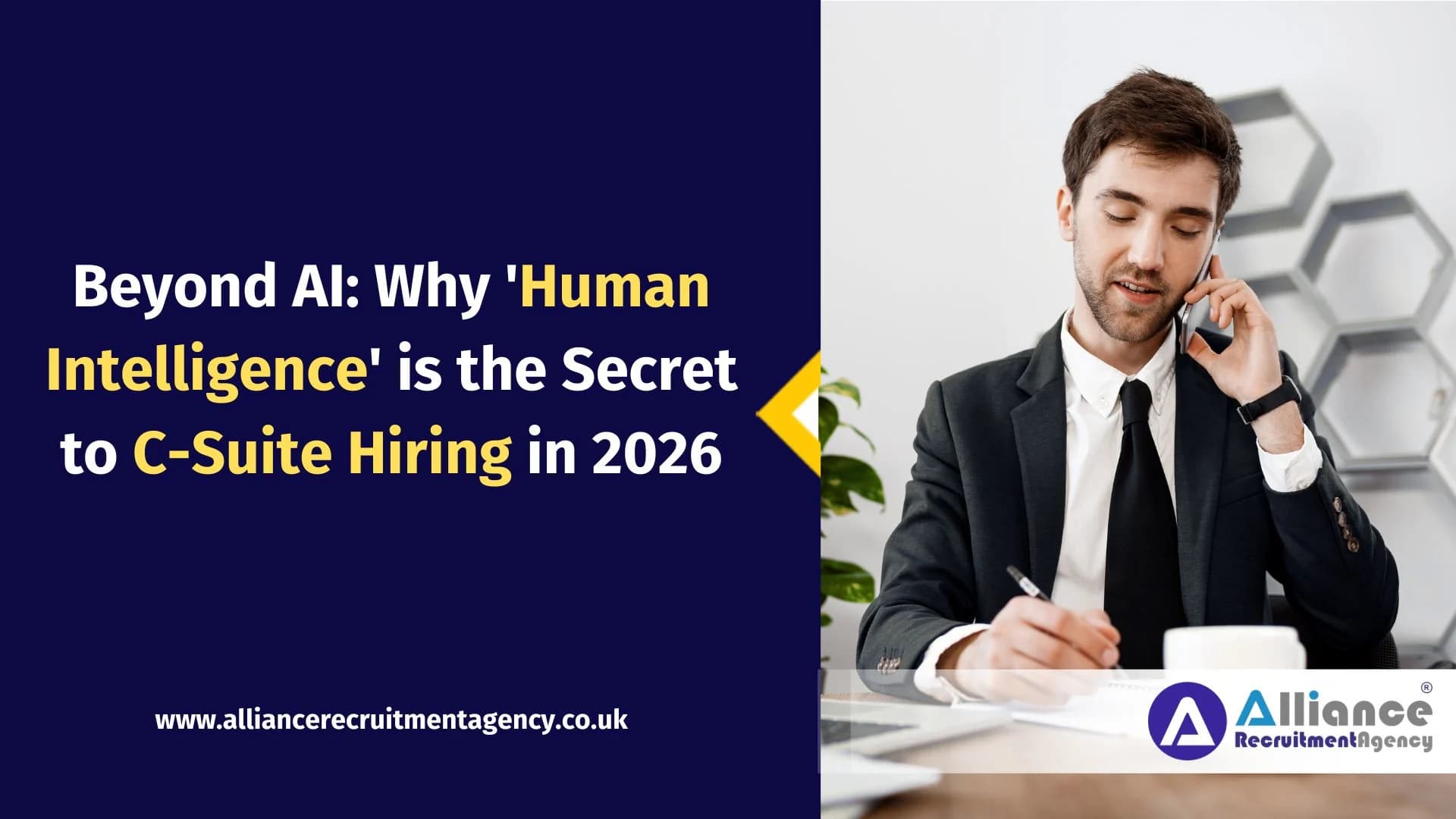 Beyond AI: Why 'Human Intelligence' is the Secret to C-Suite Hiring in 2026 Beyond AI: Why 'Human Intelligence' is the Secret to C-Suite Hiring in 2026